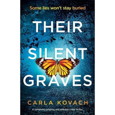 Their Silent Graves - (Detective Gina Harte) by  Carla Kovach (Paperback)