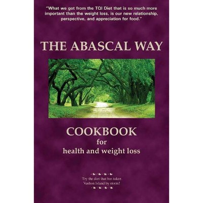 The Abascal Way - by  Kathy Abascal (Paperback)