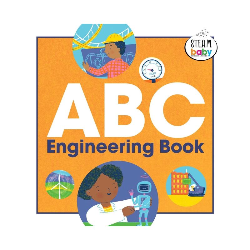 ABC Engineering Book - (Steam Baby for Infants and Toddlers) by  Natoshia Anderson & Katie Turner (Paperback), 1 of 2