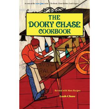 The Dooky Chase Cookbook - (Pelican) by  Leah Chase (Hardcover)