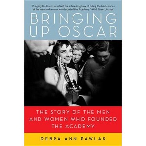 Bringing up Oscar - by  Debra Ann Pawlak (Paperback) - 1 of 1