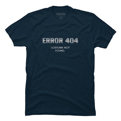Men's Design By Humans Error 404 Costume not found, Halloween Design By InfaredDesigns T-Shirt
