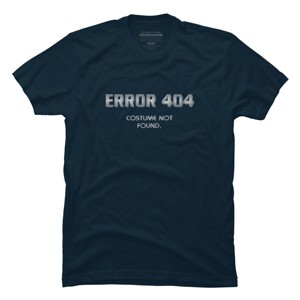 Men's Design By Humans Error 404 Costume not found, Halloween Design By InfaredDesigns T-Shirt - 1 of 4