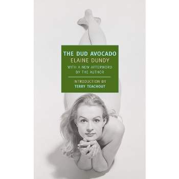 The Dud Avocado - (New York Review Books Classics) by  Elaine Dundy (Paperback)