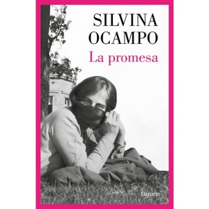 La Promesa / The Promise - by  Silvina Ocampo (Paperback) - 1 of 1