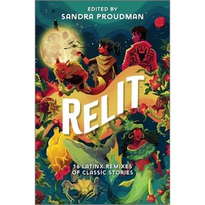 Relit - by  Sandra Proudman (Hardcover) - 1 of 1