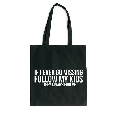 City Creek Prints If Missing Follow My Kids Canvas Tote Bag - 15x16 - Black