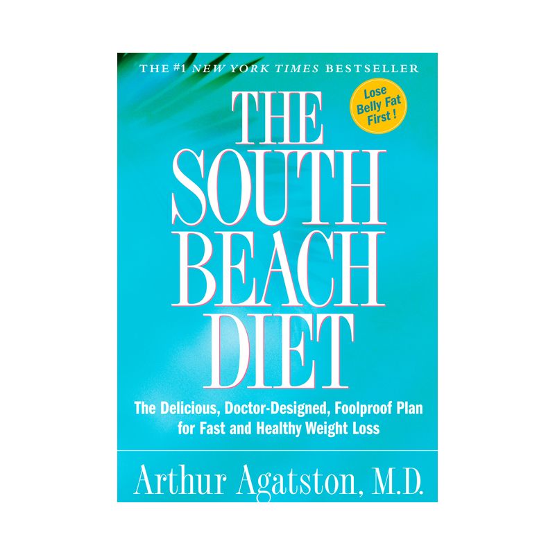 The South Beach Diet - by  Arthur Agatston (Hardcover), 1 of 2