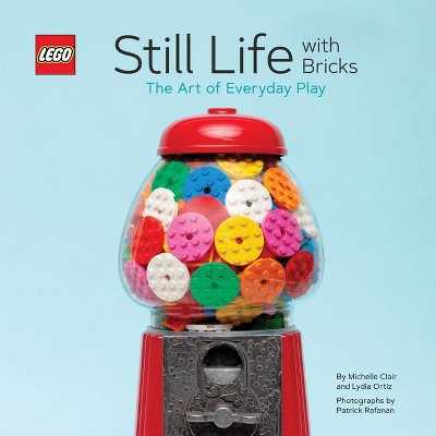 Lego Still Life with Bricks - (Lego X Chronicle Books) (Hardcover)