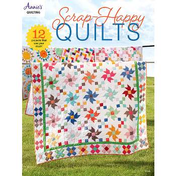Scrap Happy Quilts - by  Annie's (Paperback)
