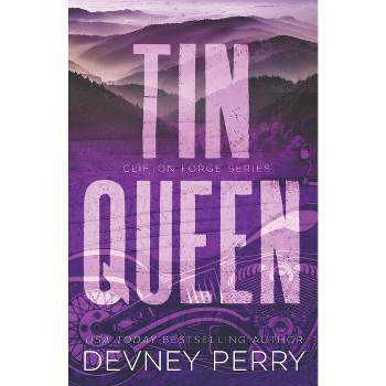 Tin Queen - (Clifton Forge) by  Devney Perry (Paperback)