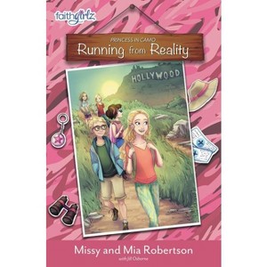 Running from Reality - (Faithgirlz / Princess in Camo) by  Missy Robertson & Mia Robertson (Paperback) - 1 of 1