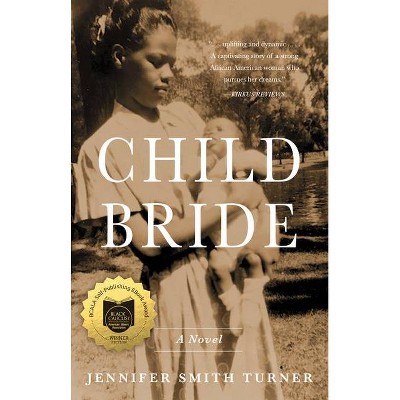 Child Bride - by  Jennifer Smith Turner (Paperback)