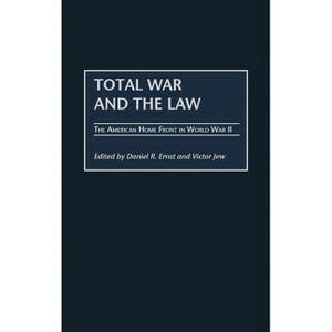 Total War and the Law - by  Daniel R Ernst & Victor Jew (Hardcover) - 1 of 1