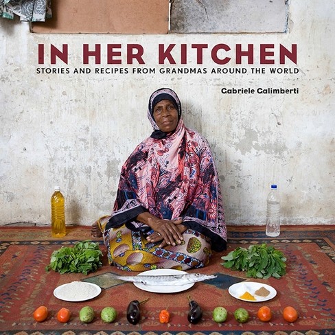 In Her Kitchen - by  Gabriele Galimberti (Hardcover) - image 1 of 1