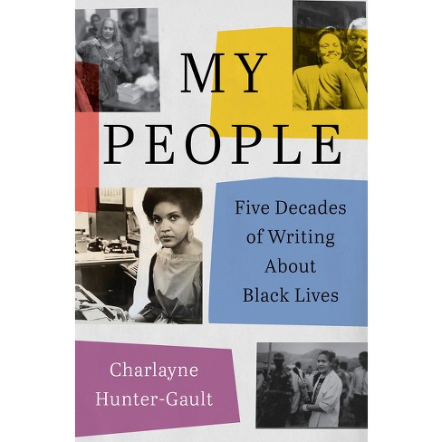 My People - By Charlayne Hunter-gault : Target