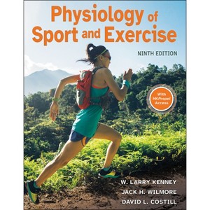 Physiology of Sport and Exercise - 9th Edition by  W Larry Kenney & Jack H Wilmore & David L Costill (Paperback) - 1 of 1