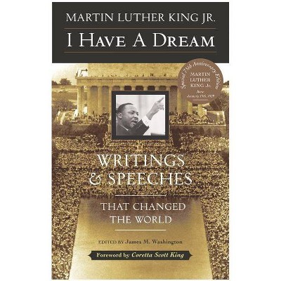 I Have a Dream - Special Anniversary Edition - 75th Edition by  Martin Luther King (Paperback)