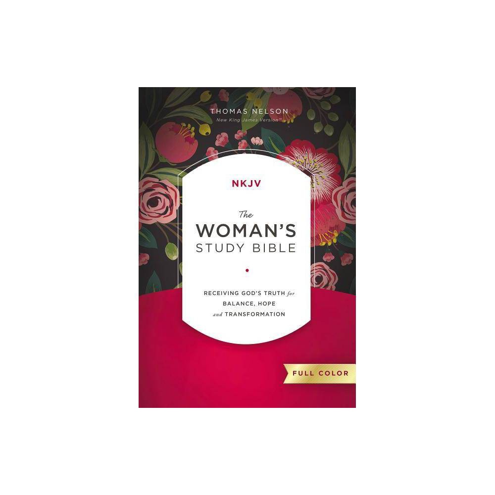 The NKJV, Woman's Study Bible, Fully Revised, Hardcover, Full-Color - by Thomas Nelson