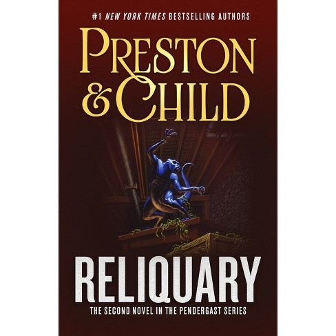 Reliquary - (pendergast) By Douglas Preston & Lincoln Child (paperback ...