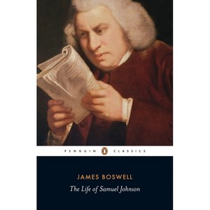 The Life of Samuel Johnson - (Penguin Classics) by  James Boswell (Paperback) - 1 of 1