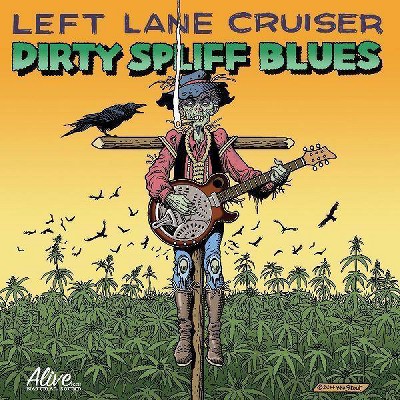 Left Lane Cruiser - Dirty Spliff Blues (Vinyl)