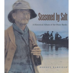 Seasoned by Salt - (23) by  Rodney D Barfield (Paperback) - 1 of 1