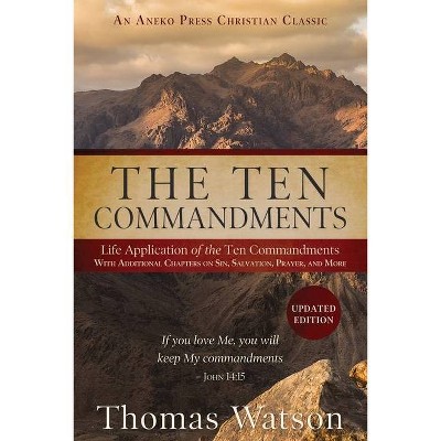 The Ten Commandments - by  Thomas Watson (Paperback)