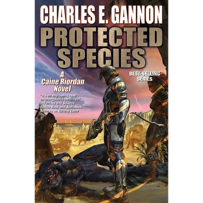 Protected Species - (Caineverse) by  Charles E Gannon (Hardcover)