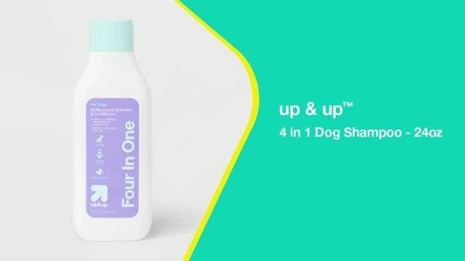 4 in 1 Dog Shampoo - 24oz - up &#38; up&#8482;, 2 of 5, play video