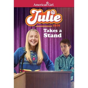 Julie Takes a Stand - (American Girl(r) Historical Characters) Abridged by  Megan McDonald (Paperback) - 1 of 1