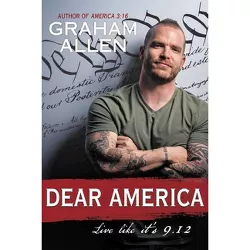 Dear America - by Graham Allen (Hardcover)