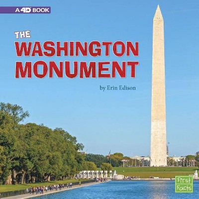 The Washington Monument - (National Landmarks) by  Erin Edison (Paperback)