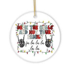 Deck the Halls and Not Your Family Funny Christmas Ornament| OrnamentallyYou - 1 of 4