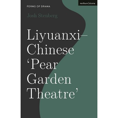 Liyuanxi - Chinese 'Pear Garden Theatre' - (Forms of Drama) by Josh Stenberg