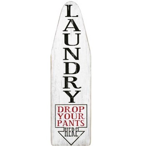 Storied Home White Sign with "Laundry Drop Your Pants Here" Black & Red Letters - 1 of 4