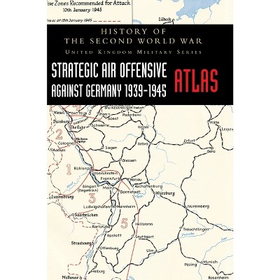 Strategic Air Offensive Against Germany 1939-1945 - Atlas