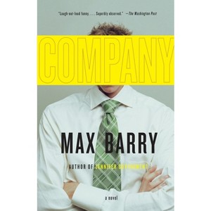Company - (Vintage Contemporaries) by  Max Barry (Paperback) - 1 of 1