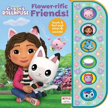 DreamWorks Gabby's Dollhouse: Flower-Rific Friends! Sound Book - by  Pi Kids (Mixed Media Product)
