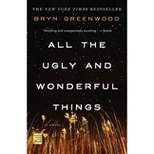 All the Ugly and Wonderful Things (Paperback) (Bryn Greenwood)