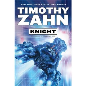 Knight - (Sibyl's War) by  Timothy Zahn (Paperback) - 1 of 1