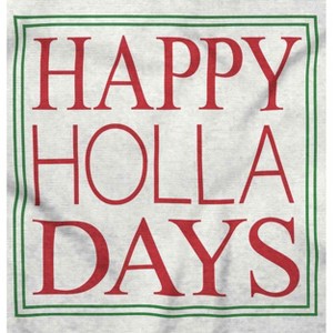 Christmas Happy Holla Days Holiday Graphic T Shirt Men or Women Brisco Brands - 1 of 4