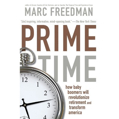 Prime Time - by  Marc Freedman (Paperback)