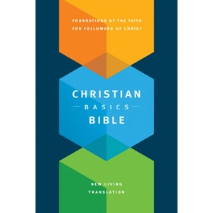 The Christian Basics Bible NLT - by  Martin H Manser & Michael H Beaumont (Paperback) - 1 of 1