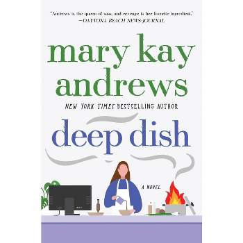 Deep Dish (Reprint) (Paperback) by Mary Kay Andrews