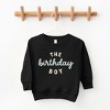 The Juniper Shop The Birthday Boy Toddler Graphic Sweatshirt - 2 of 2