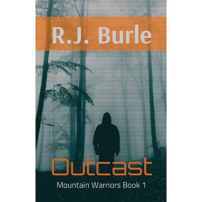 Outcast - by  R J Burle (Paperback)