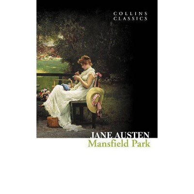 Mansfield Park (Collins Classics) - by  Jane Austen (Paperback)