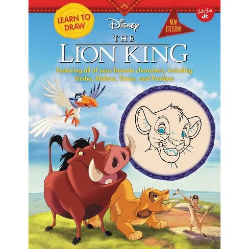 Learn To Draw Disney The Lion King - By Disney Storybook Artists  (paperback) : Target