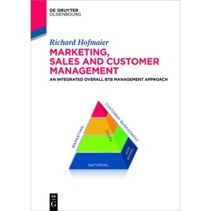 Marketing, Sales and Customer Management (Msc) - by  Richard Hofmaier (Hardcover) - 1 of 1